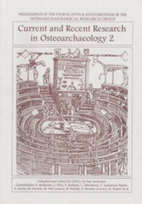 Enlarge image Cover: Current and Recent Research in Osteoarchaeology 2 - Oxbow Books