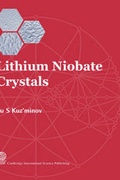 Abbildung von: Lithium Niobate Crystals - Cambridge International Science Publishing
