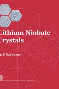 Abbildung von: Lithium Niobate Crystals - Cambridge International Science Publishing