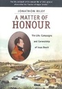Cover: Matter of Honour: The Life, Campaigns and Generlaship of Isaac Brock - Robin Brass Studio