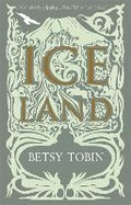 Cover: Ice Land - Short Books Ltd