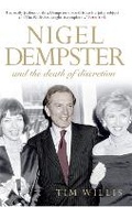 Cover: Nigel Dempster and the Death of Discretion - Short Books Ltd