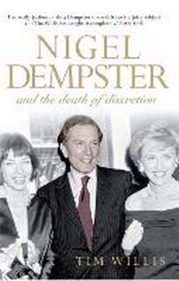 Enlarge image Cover: Nigel Dempster and the Death of Discretion - Short Books Ltd