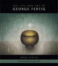 Enlarge image Cover: The Life and Art of George Fertig - Mother Tongue Publishing