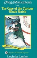 Cover: Meg Mackintosh and the Case of the Curious Whale Watch - title #2 Volume 2 - Secret Passage Press