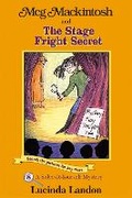 Cover: Meg Mackintosh and the Stage Fright Secret Volume 8 - Secret Passage Press