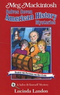 Cover: Meg Mackintosh Solves Seven American History Mysteries - title #9 Volume 9 - Secret Passage Press