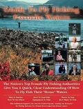 Cover: Woman's Guide to Fly Fishing Favorite Waters - No Nonsense Fly Fishing Guidebooks