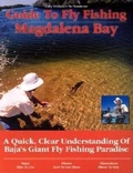Cover: Guide to Fly Fishing Magdalena Bay - No Nonsense Fly Fishing Guidebooks