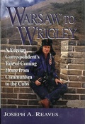 Cover: Warsaw to Wrigley - Taylor Trade Publishing