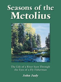 Enlarge image Cover: Seasons of the Metolius - No Nonsense Fly Fishing Guidebooks