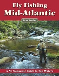 Cover: Fly Fishing the Mid-Atlantic - No Nonsense Fly Fishing Guidebooks
