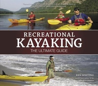Enlarge image Cover: Recreational Kayaking The Ultimate Guide - Heliconia Press