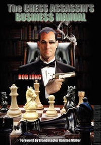 Enlarge image Cover: The Chess Assassin's Business Manual - Thinkers' Press