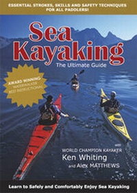 Enlarge image Cover: Sea Kayaking - The Ultimate Guide - Heliconia Press