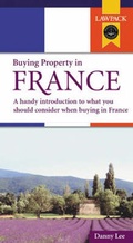Cover: Buying Property in France - Lawpack Publishing Ltd