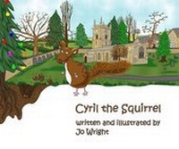 Enlarge image Cover: Cyril the Squirrel - Cyril The Squirrel Books