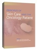 Cover: Principles of Skin Care and the Oncology Patient - Oncology Nursing Society
