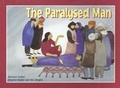 Cover: Paralysed Man - Rejoice Publications