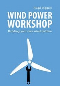 Enlarge image Cover: Wind Power Workshop - Centre for Alternative Technology Publications