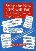 Cover: Why the New NHS Will Fail and What Should Replace it - Rejoice Publications