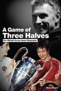Cover: A Game of Three Halves - Pitch Publishing Ltd