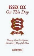 Cover: Essex CCC On This Day - Pitch Publishing Ltd