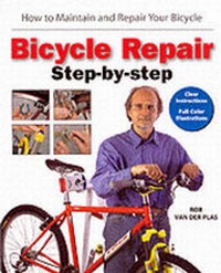 Enlarge image Cover: Bicycle Repair Step-by-step - Van Der Plas Publications,U.S.