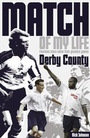 Cover: Derby County Match of My Life - Pitch Publishing Ltd
