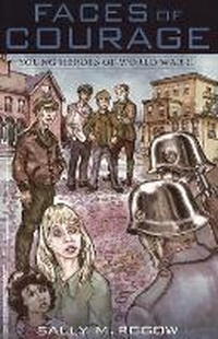Enlarge image Cover: Faces of Courage - Granville Island Publishing