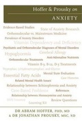Cover: Hoffer & Prousky on Anxiety - Canadian College of Naturopathic Medicine Press