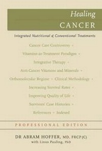 Enlarge image Cover: Healing Cancer - Canadian College of Naturopathic Medicine Press