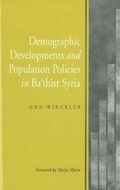 Cover: Demographic Developments & Population Policies in Bath'ist Syria - Liverpool University Press