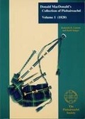 Cover: Donald MacDonald's Collection of Piobaireachd: v. 1 - The Piobaireachd Society