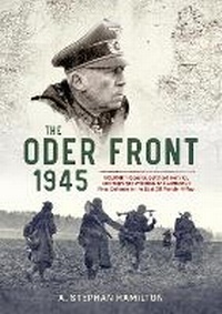 Bild vergrößern Bild: The Oder Front 1945 - Helion & Company