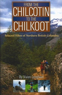 Enlarge image Cover: From the Chilcotin to the Chilkoot - Caitlin Press