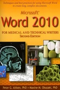 Cover: Microsoft Word 2010 for Medical and Technical Writers - Piedmont Medical Writers LLC