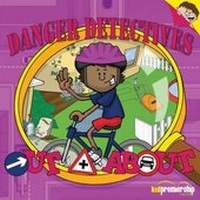 Enlarge image Cover: Danger Detectives Out and About - One17ED (Education) Ltd