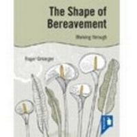 Enlarge image Cover: The Shape of Bereavement - Pavilion Publishing (Brighton) Ltd
