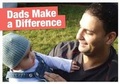 Cover: Dads Make a Difference: Kid Premiership 1 - One17ED (Education) Ltd