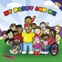 Cover: My Daddy and Me - One17ED (Education) Ltd