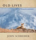 Cover: Old Lives - Caitlin Press