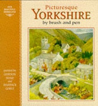 Abbildung von: Picturesque Yorkshire by Brush and Pen - J Salmon Ltd