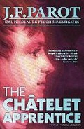 Cover: The Chatelet Apprentice: Nicolas Le Floch Investigation #1 - Gallic Books