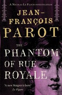 Enlarge image Cover: Phantom of Rue Royale: Nicolas Le Floch - Gallic Books