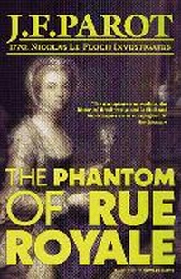 Enlarge image Cover: The Phantom of Rue Royale: Nicolas Le Floch Investigation #3 - Gallic Books