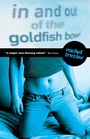 Cover: In and Out of the Goldfish Bowl - Parthian Books