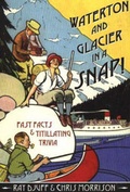 Cover: Waterton & Glacier in a Snap! - Rocky Mountain Books,Canada