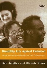 Enlarge image Cover: Disability Arts Against Exclusion - British Institute of Learning Disabilities