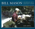 Cover: Bill Mason: Wilderness Artist - Rocky Mountain Books,Canada